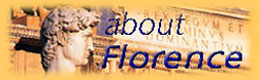 About Florence: you Tourist Guide to Florence